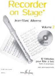ALLERME RECORD ON STAGE - 12 MELODIES POUR FLUTE A BEC VOL.2 (CD INCLUS)