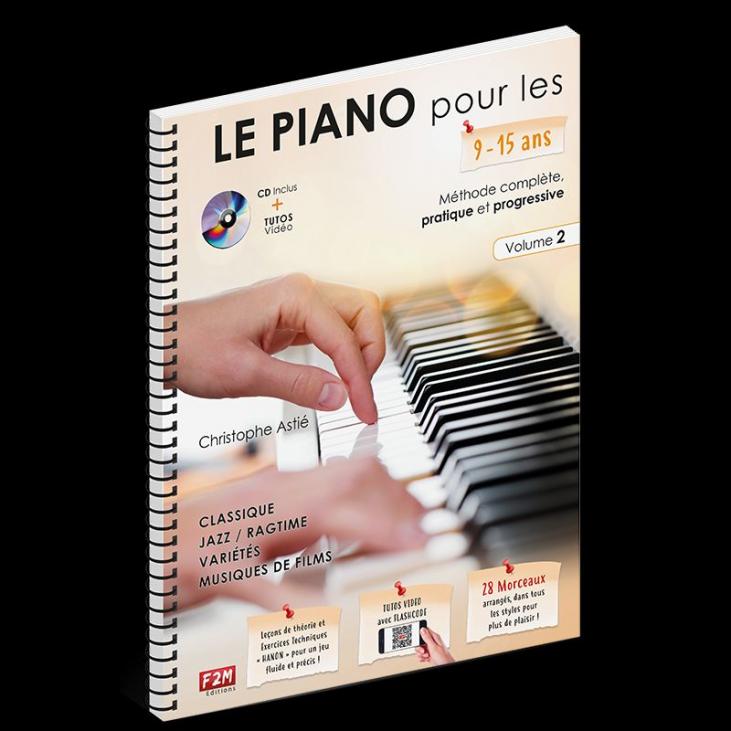 ASTIE LE PIANO POUR LES 9-15 ANS VOL 2 ED F2M