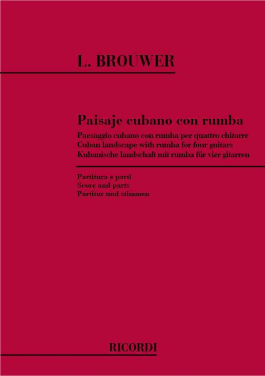BROUWER Paisaje Cubano Con Rumba POUR 4 GUITARES ED RICORDI
