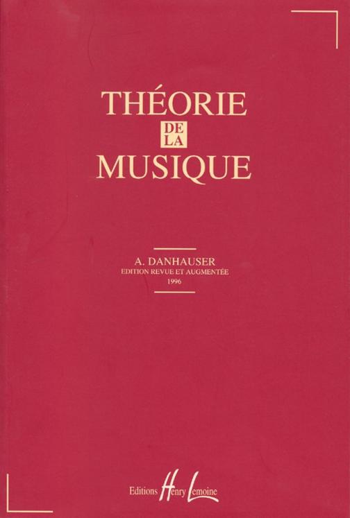 DANHAUSER THEORIE DE LA MUSIQUE ED LEMOINE