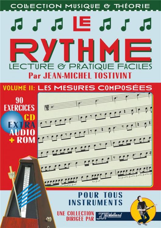 JEAN-MICHEL TOSTIVINT - LE RYTHME VOL.2: LES MESURES COMPOSÉES (CD INCLUS)