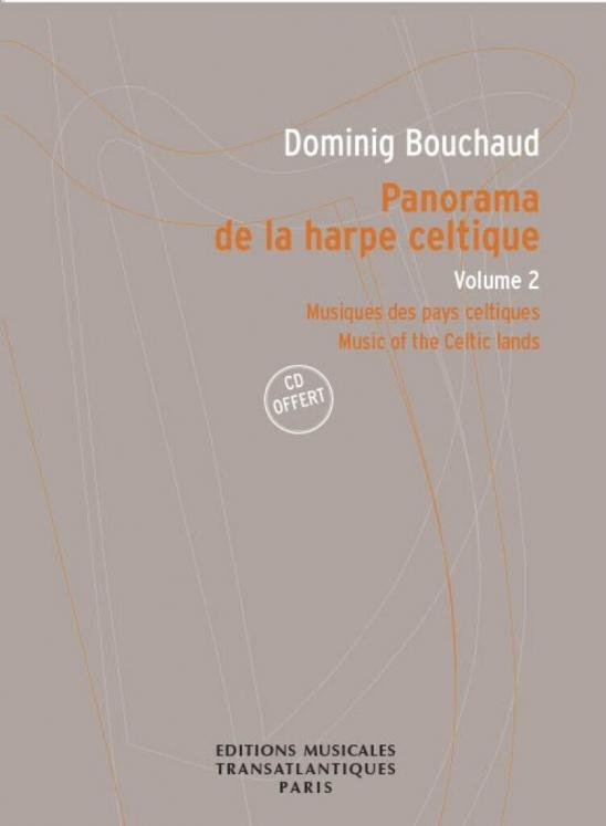 BOUCHAUD PANORAMA DE LA HARPE CELTIQUE VOL 2 EDITIONS MUSICALES TRANSATLANTIQUES