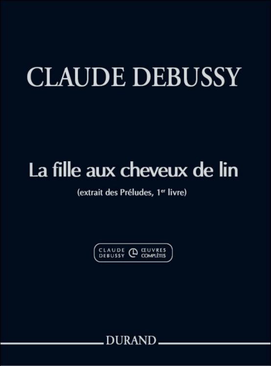DEBUSSY - LA FILLE AUX CHEVEUX DE LIN PIANO ED DURAND
