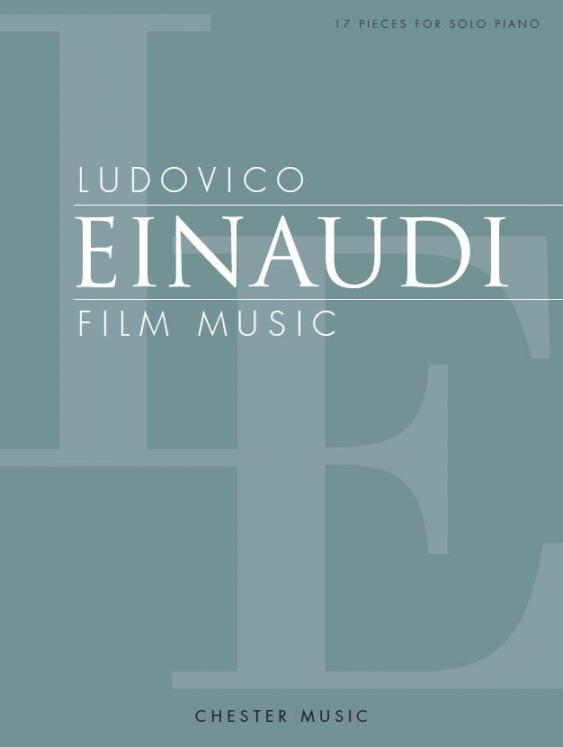 EINAUDI FILM MUSIC 17 PIECES POUR PIANO SOLO ED CHESTER