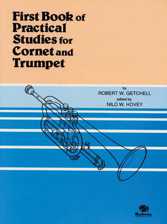 GETCHEL FIRST BOOK OF PRACTICAL STUDIES CORNET OU TROMPETTE