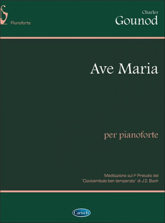 GOUNOD AVE MARIA PIANO ED CARISCH
