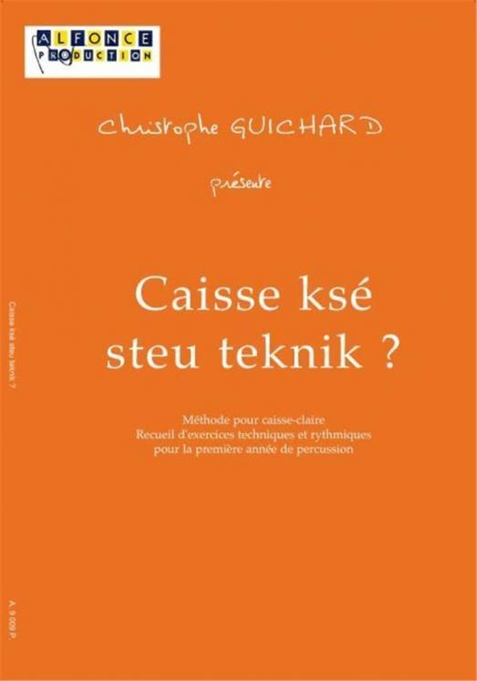 GUICHARD CAISSE KSE STEU TEKNIK ED ALFONCE PRODUCTION