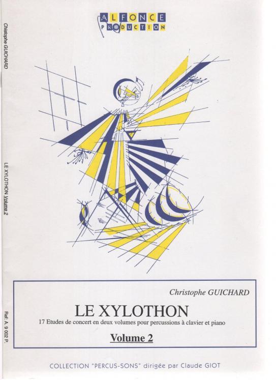 GUICHARD LE XYLOTHON VOL 2 ED ALFONCE PRODUCTION
