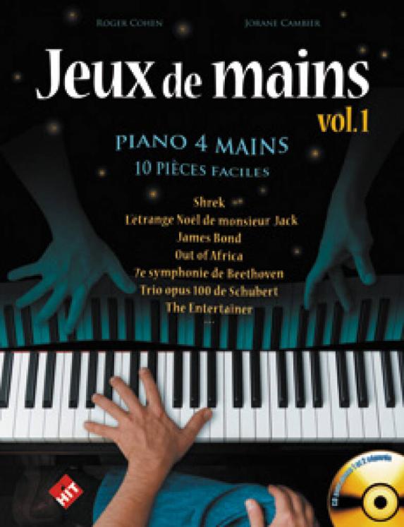 JEUX DE MAINS VOL 1 - 10 PIECES FACILES PIANO 4 MAINS AVEC CD - ED HIT DIFFUSION