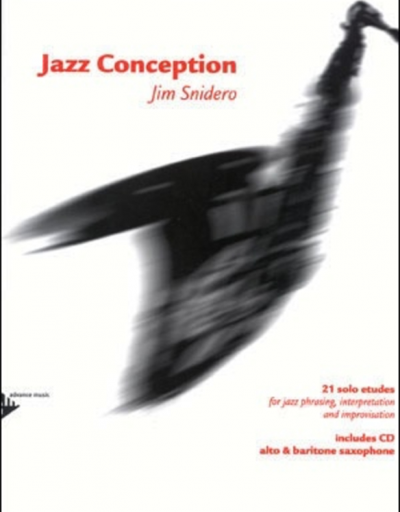 JIM SNIDERO - JAZZ CONCEPTION - ALTO & BARITON (CD INCLUS)