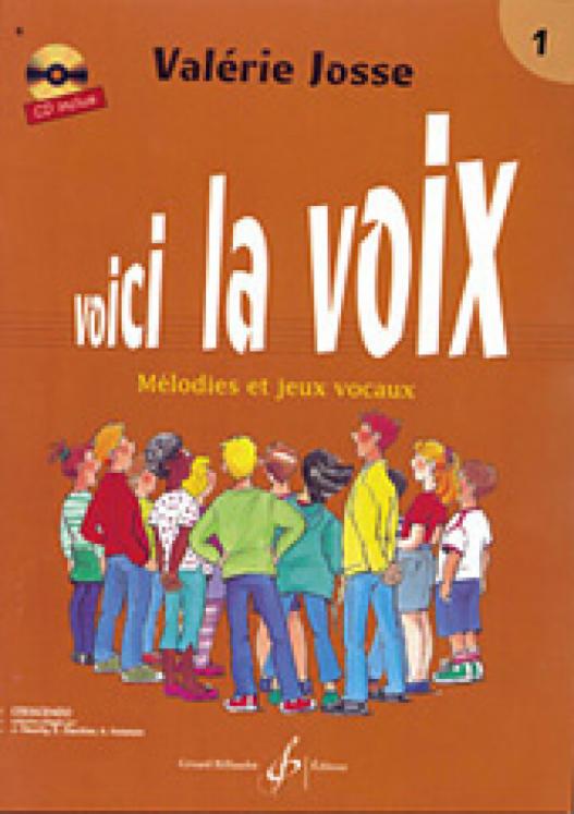 JOSSE VOICI LA VOIX VOL 1 (livre) ED BILLAUDOT