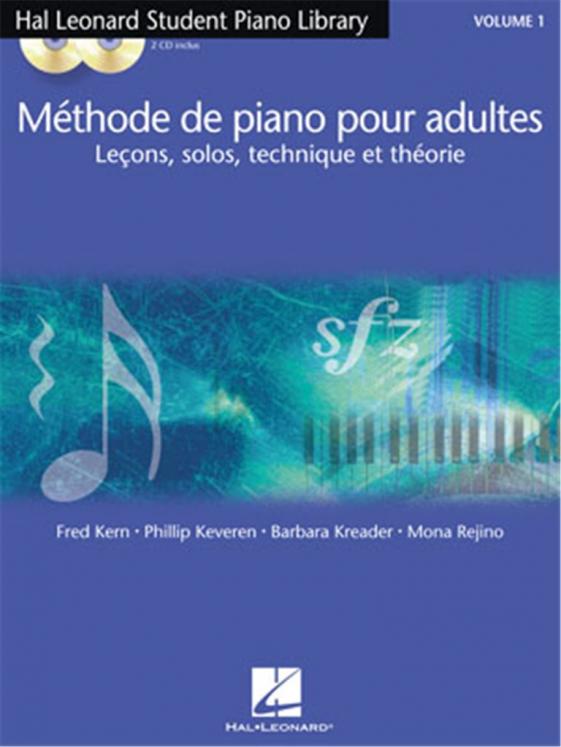 KERN METHODE DE PIANO POUR ADULTES VOL 1 AVEC 2CD ED HAL LEONARD