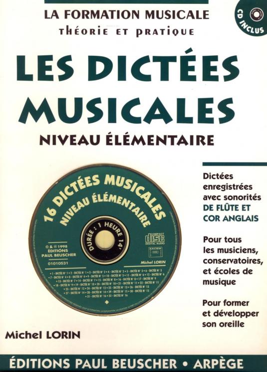 LORIN LES DICTEES MUSICALES NIVEAU ELEMENTAIRE CD INCLUS