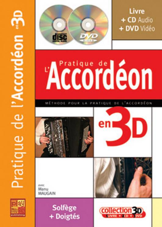 MAUGAIN LA PRATIQUE DE L'ACCORDEON 3D AVEC CD ET DVD