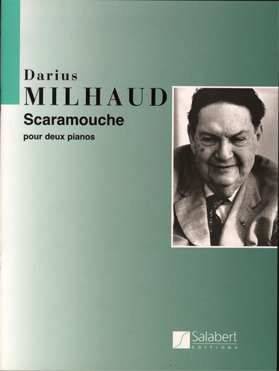 MILHAUD SCARAMOUCHE POUR 2 PIANOS ED SALABERT