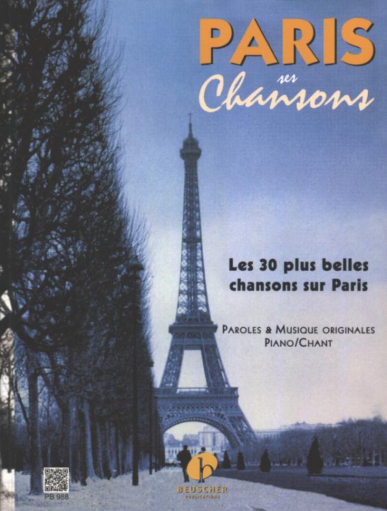 PARIS SES CHANSONS PIANO ED LEMOINE