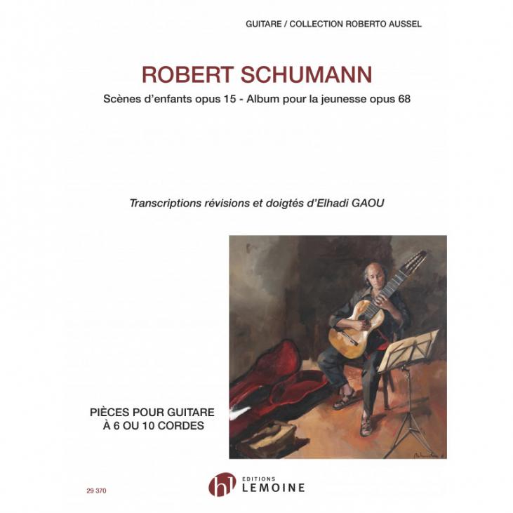 SCHUMANN - SCENES D'ENFANTS Op15 ET ALBUM POUR LA JEUNESSE Op68