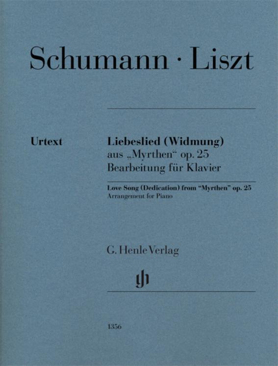 SCHUMANN/LISZT - LIEBESLIED (WIDMUNG) POUR PIANO ED HENLE VERLAG