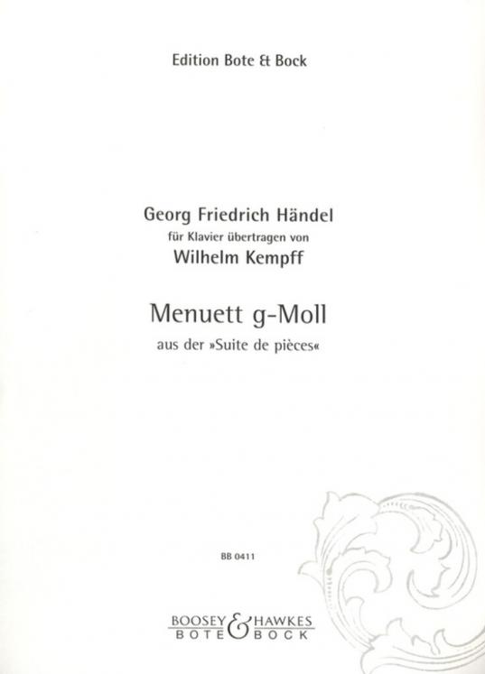 HAENDEL - MENUET EN SOL MINEUR (REVU KEMPFF) PIANO ED BOTE & BOCK