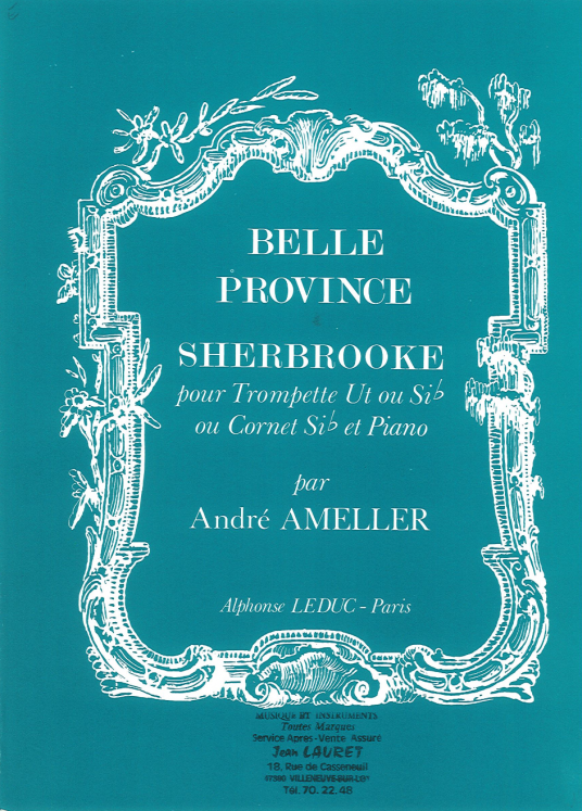 AMELLER - BELLE PROVINCE SHERBROOKE POUR TROMPETTE OU CORNET ET PIANO