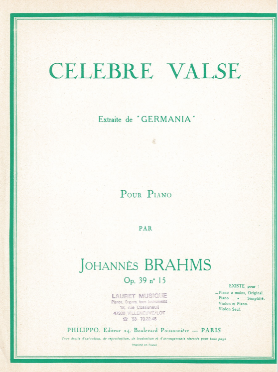 BRAHMS - CELEBRE VALSE OP39 N15 PIANO ED PHILIPPO COMBRE
