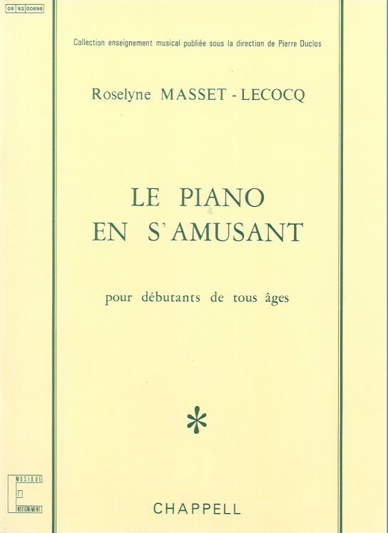 MASSET/LECOCQ - LE PIANO EN S'AMUSANT POUR DEBUTANTS