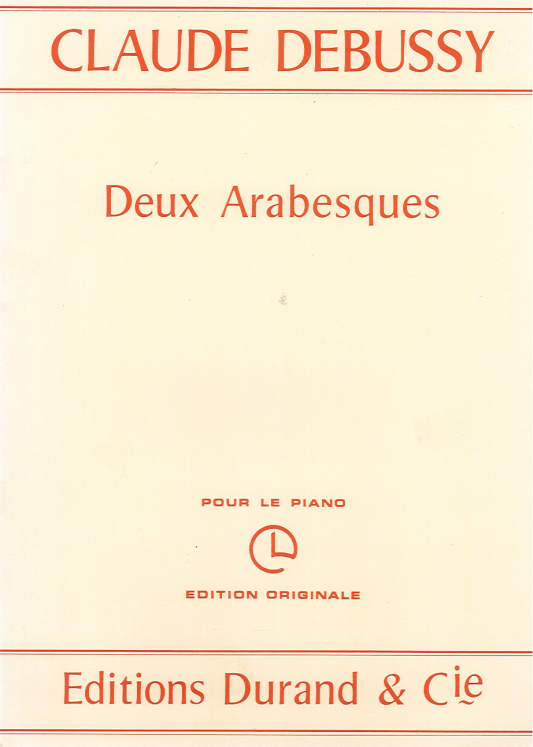 DEBUSSY - DEUX ARABESQUES POUR LE PIANO ED DURAND
