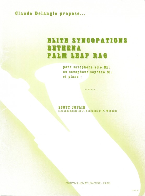 JOPLIN - Elite Syncopations, Bethema, Palm Leaf Rag Saxo Mib