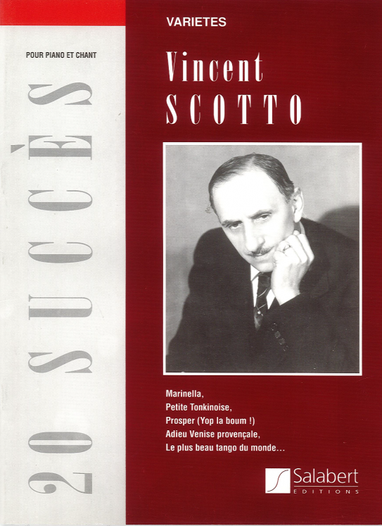 VINCENT SCOTTO - 20 SUCCES POUR PIANO ET CHANT
