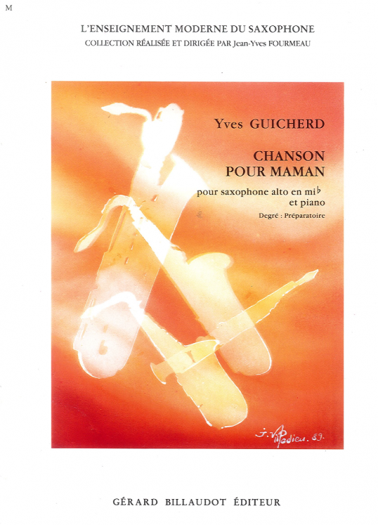GUICHERD - CHANSON POUR MAMAN POUR SAXOPHONE ALTO EN mi b ET PIANO