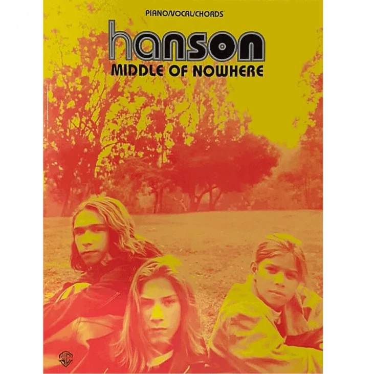 HANSON - MIDDLE OF NOWHERE - PIANO/VOCAL/CHORDS