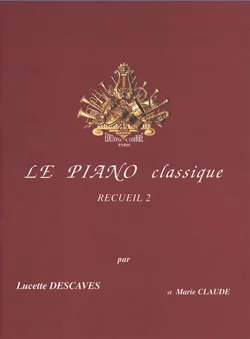 DESCAVES / CLAUDE LE PIANO CLASSIQUE - RECUEIL 2 ED COMBRE